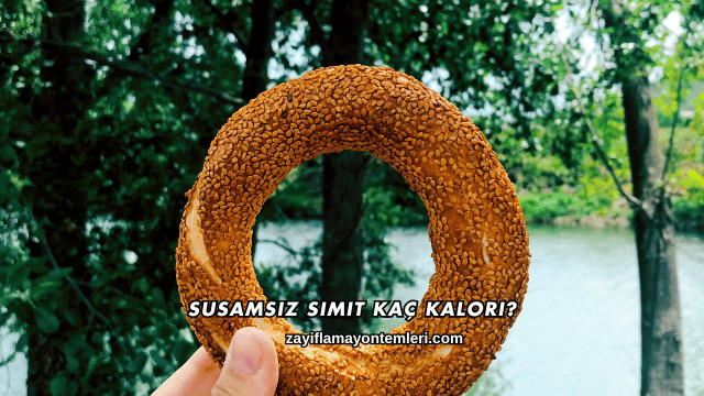 Susamsız Simit Kaç Kalori?