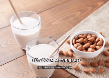 Süt Ödem Attırır mı?