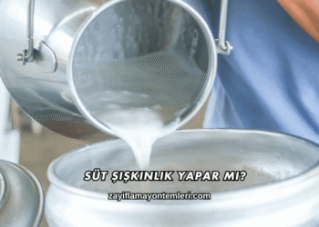 Süt Şişkinlik Yapar mı?