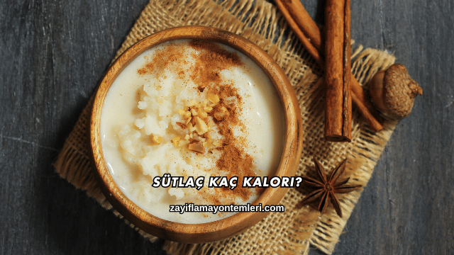 Sütlaç Kaç Kalori?
