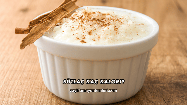 Sütlaç Kaç Kalori?