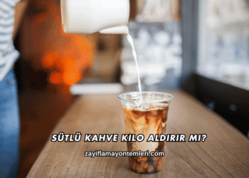 Sütlü Kahve Kilo Aldırır mı?