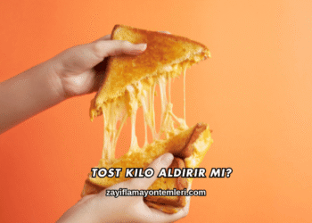 Tost Kilo Aldırır mı?