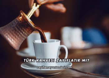 Türk Kahvesi Zayıflatır mı?