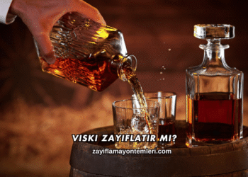 Viski Zayıflatır mı?