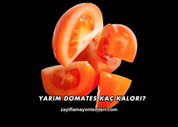 Yarım Domates Kaç Kalori?