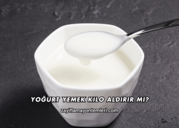 Yoğurt Yemek Kilo Aldırır mı?