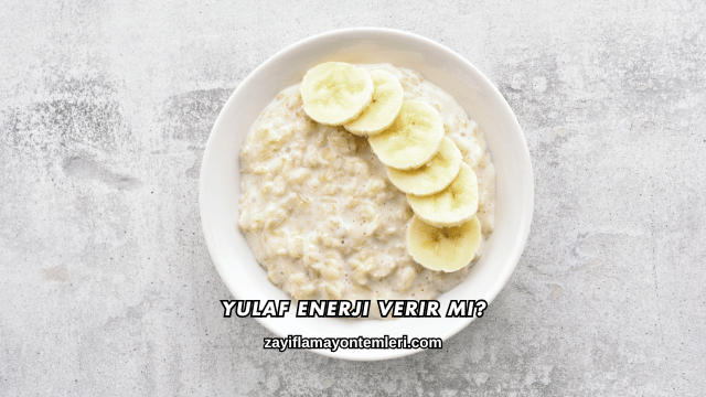 Yulaf Enerji Verir mi?