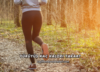 Yürüyüş Kaç Kalori Yakar?