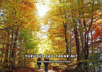 Yürüyüş Yağ Yakar mı?