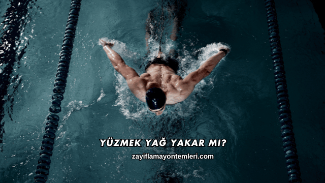 Yüzmek Yağ Yakar mı