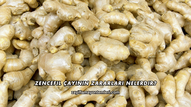 Zencefil Çayının Zararları Nelerdir?